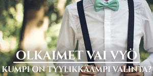 Olkaimet vai vyö – kumpi on tyylikkäämpi valinta?