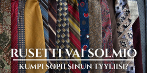 Rusetti vai solmio – kumpi sopii sinun tyyliisi?